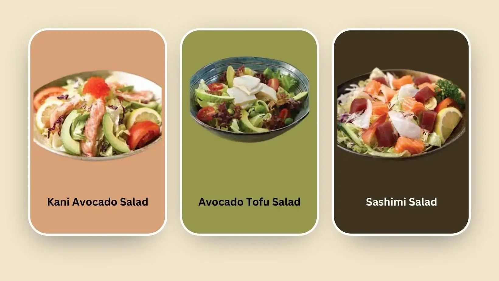 Avocado Tofu Salad, Kani Avocado Salad, and Sashimi Salad at sushi Zanmai menu Malaysia