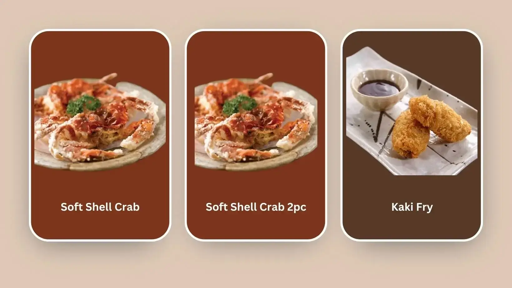 Kaki Fry, Soft Shell Crab 2pc, and Soft Shell Crab