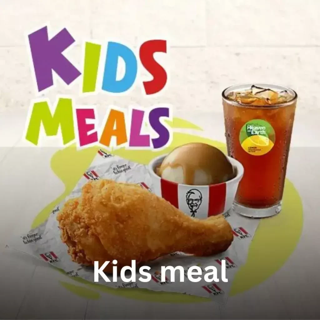 KFC kids meal Set to everyone's a kids taste and Satisfy them