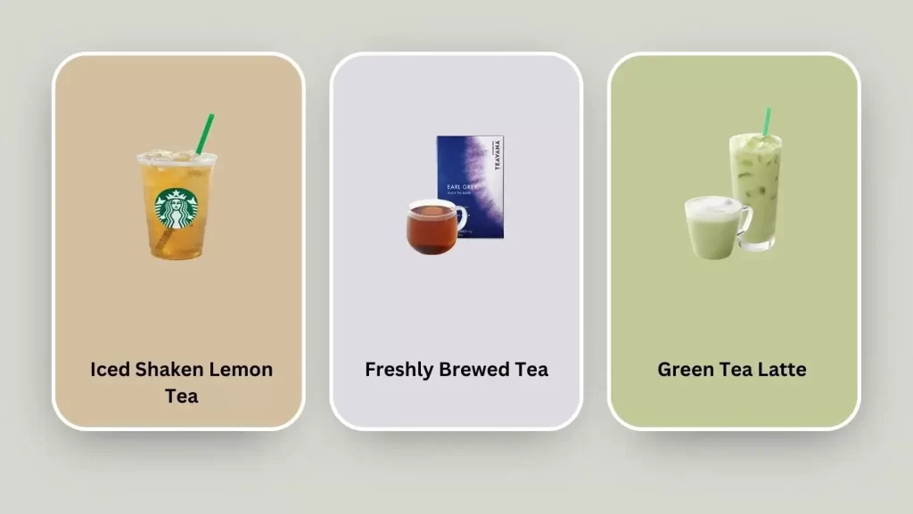 Starbucks Chocolate & Tea Green Tea Latte, Green Tea Latte, and Iced Shaken Lemon Tea