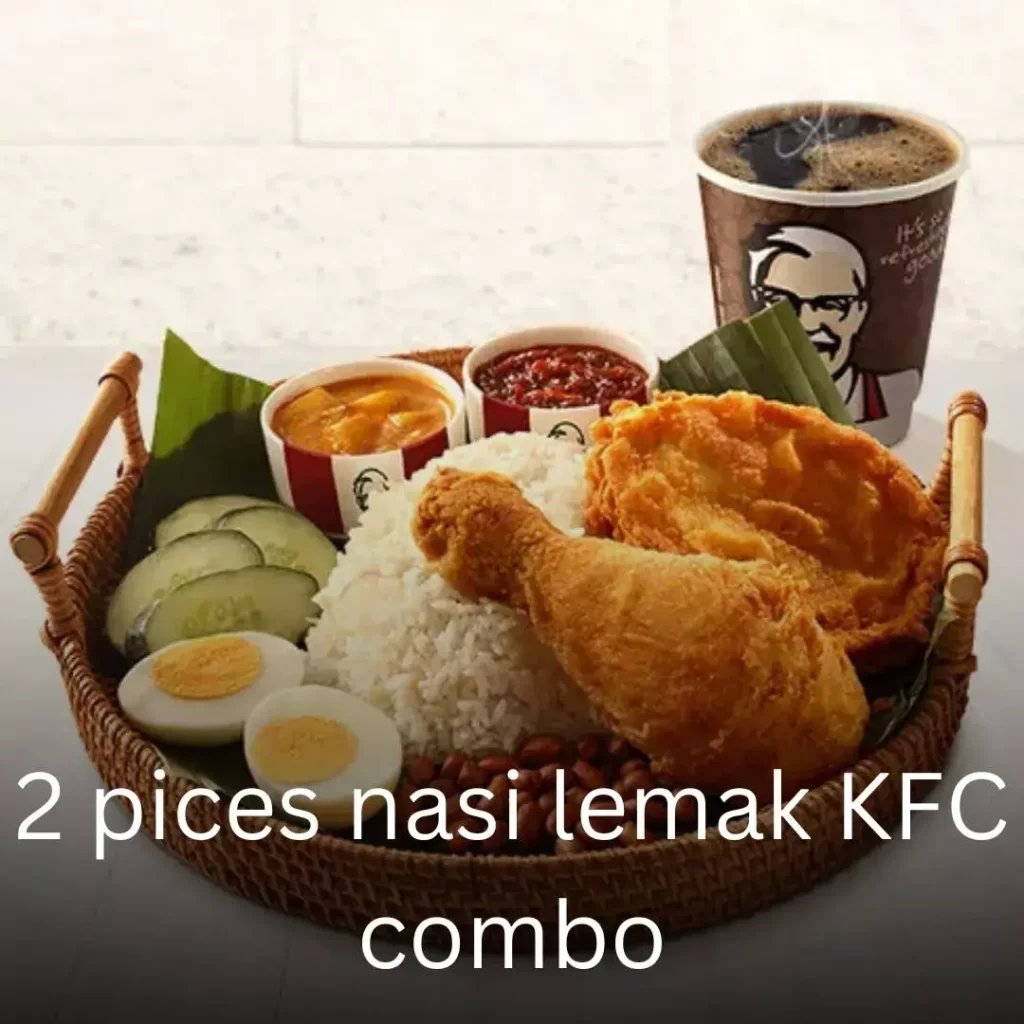 2 pices nasi lemak KFC combo latest menu and prices