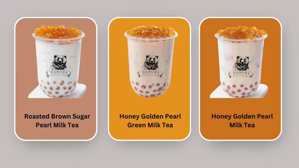 Daboba Daboba Honey Golden Pearl Series Honey Golden Pearl Green Milk Tea, Honey Golden Pearl Milk Tea, and Honey Golden Pearl Fresh Milk