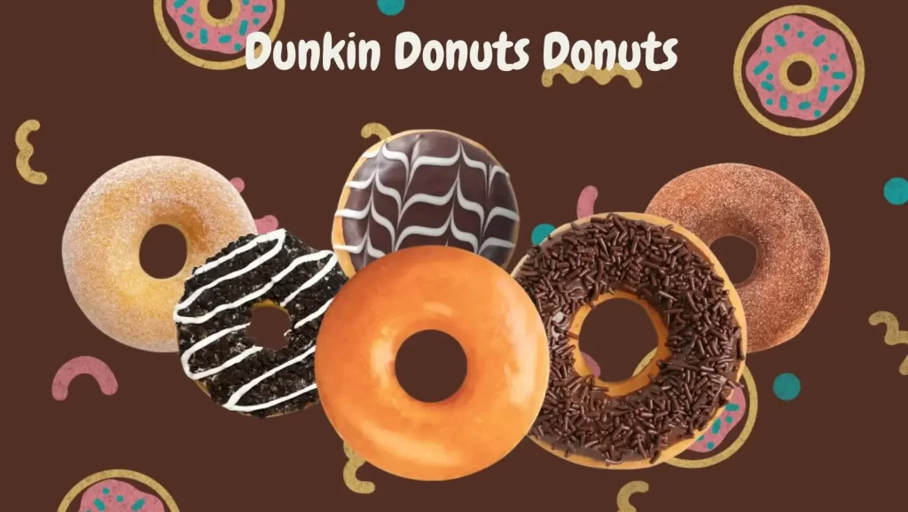 Dunkin Donuts Donuts Menu and Price List Malaysia
