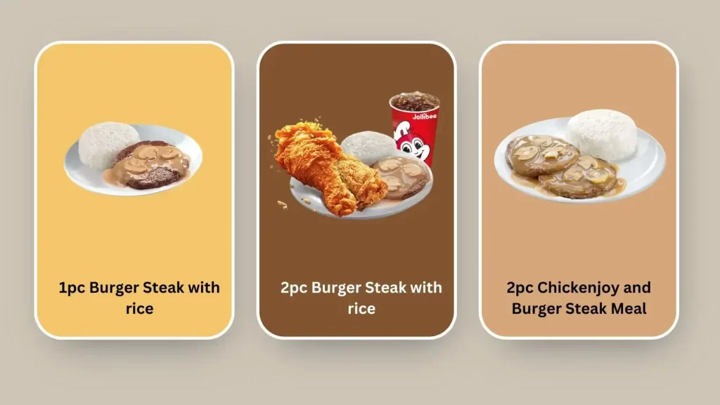 Jollibee Menu and Price List Menu Malaysia Rice Ala CarteMeals 1pc Burger Steak with rice, 2pc Chickenjoy and Burger Steak Meal, and 2pc Burger Steak with rice