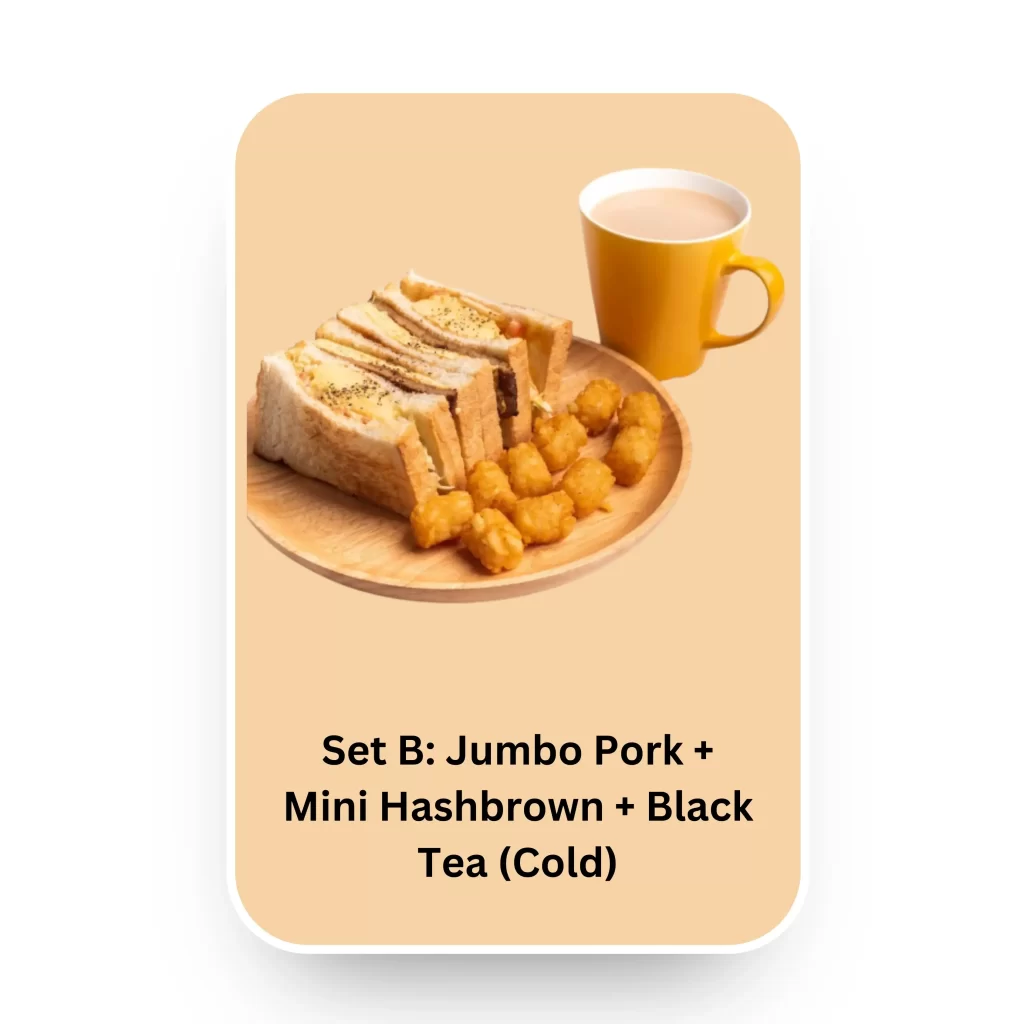 Set B Jumbo Pork + Mini Hashbrown + Black Tea (Cold)