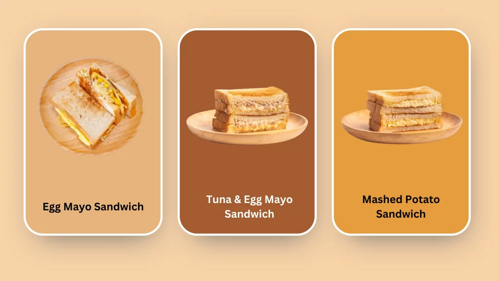 Tuna & Egg Mayo Sandwich, Mashed Potato Sandwich, and Egg Mayo Sandwich