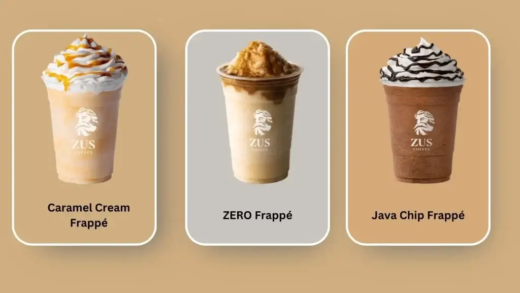 Zus Coffee Menu and Price List Malaysia Zus Frappe. Java Chip Frappé, ZERO Frappé, Caramel Cream Frappé