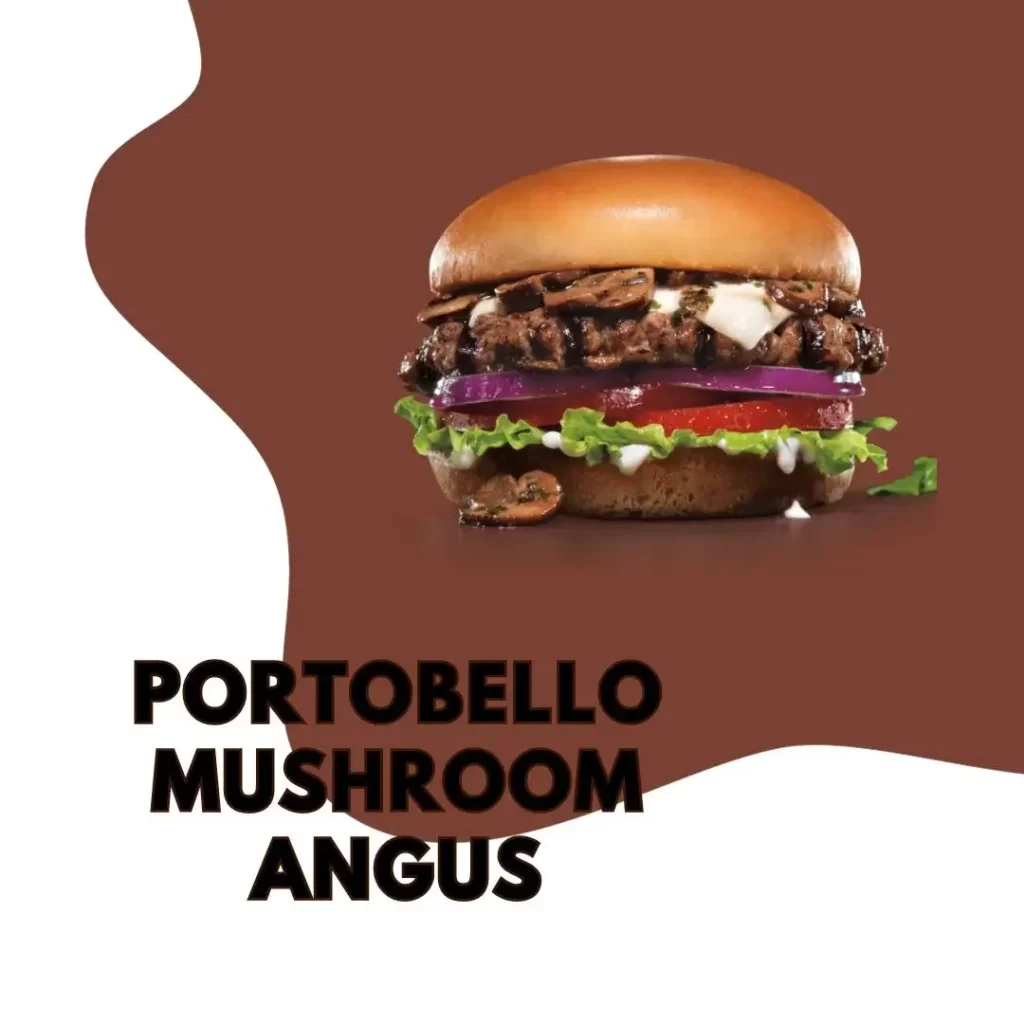 Carls JR Angus Burger PORTOBELLO MUSHROOM ANGUS