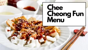 Chee Cheong Fun Menu & Prices List Malaysia