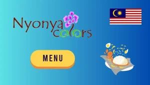 Nyonya Colors Menu Prices Malaysia