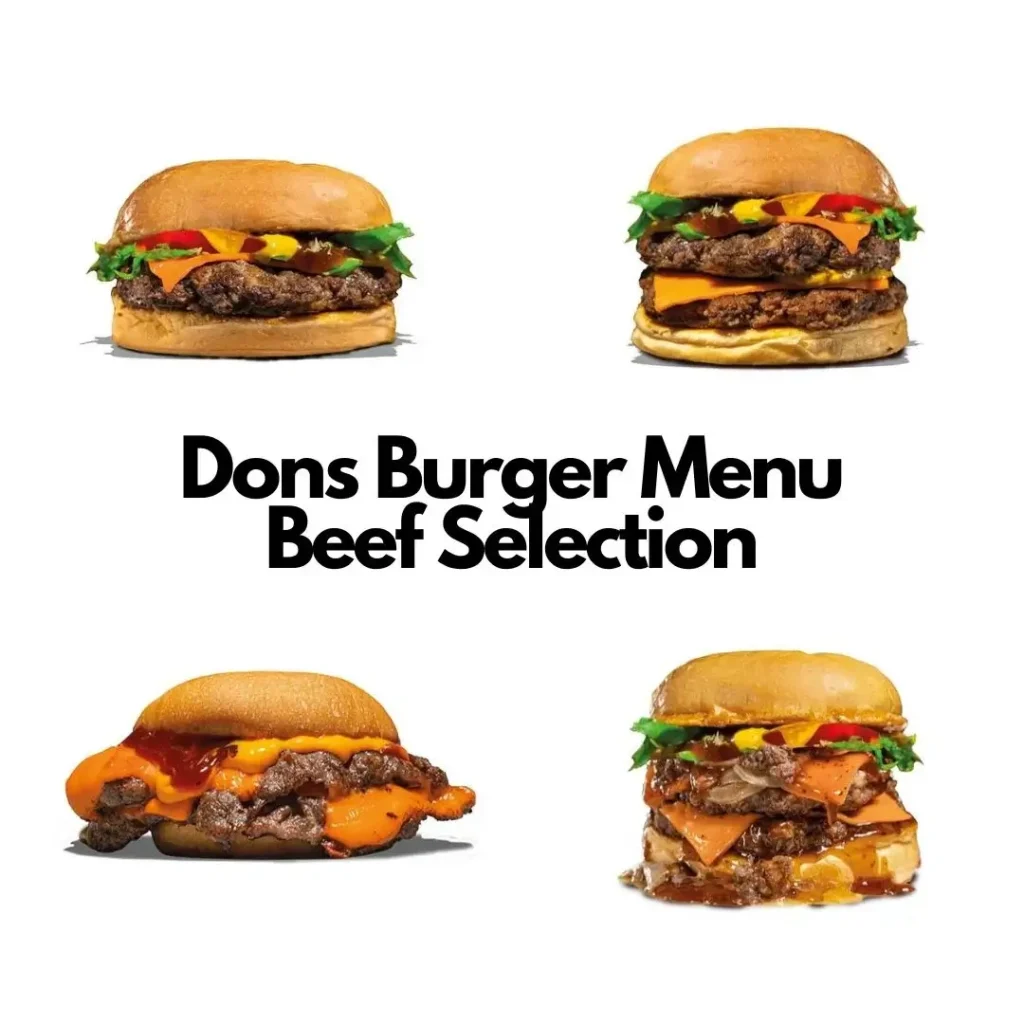 Dons Burger Menu Beef Selection