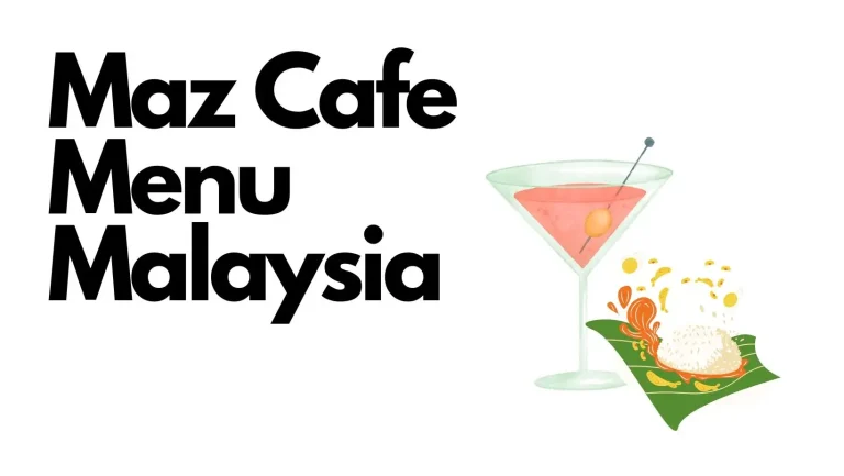 Maz Cafe Menu & Price List