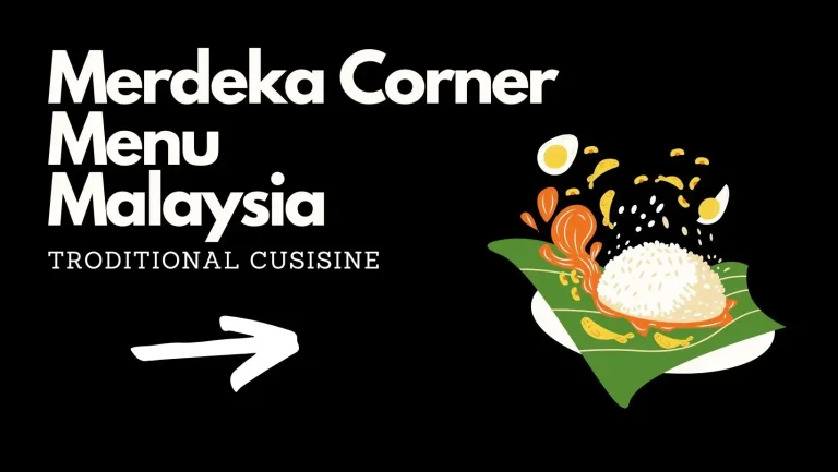 Merdeka Corner Menu & Price List