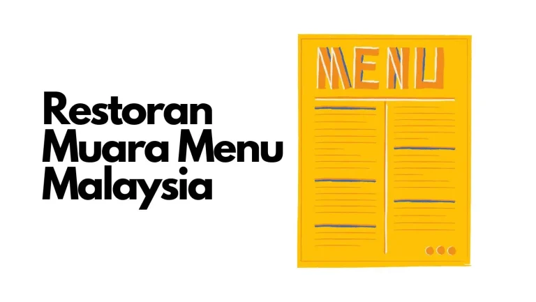 Restoran Muara Menu Prices Malaysia