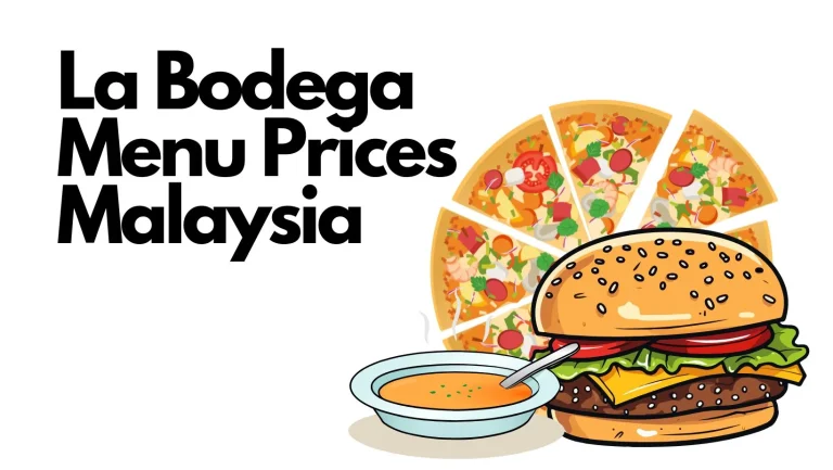 La Bodega Menu Prices Malaysia