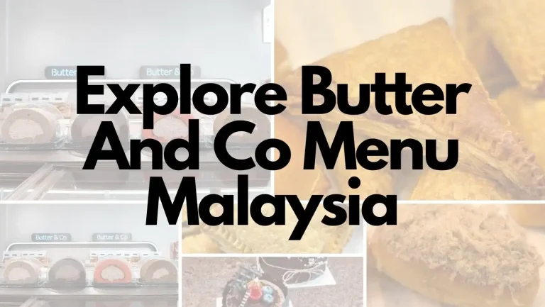 Explore Butter And Co Menu Malaysia