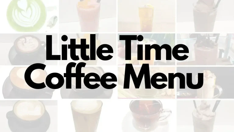 Little Time Coffee Menu and Price List