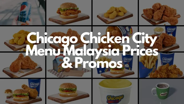 Chicago Chicken City Menu Malaysia Prices & Promos