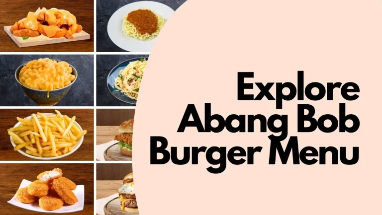 Explore Abang Bob Burger Menu