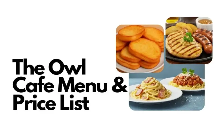The Owl Cafe Menu & Price List